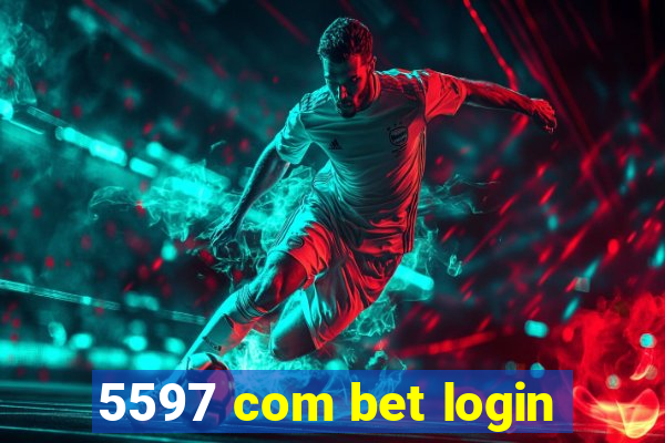 5597 com bet login